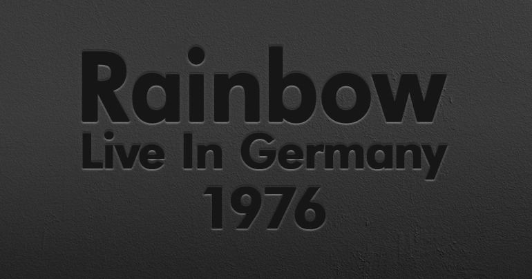 情熱が溢れ出る炎のライブアルバム『Live In Germany 1976』 / Rainbow ...
